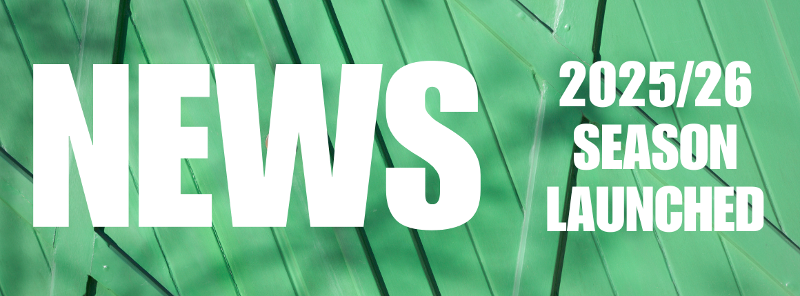 "NEWS: 2025/26 SEASON LAUNCHED"